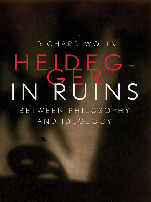 Title details for Heidegger in Ruins by Richard Wolin - Available